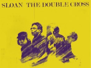 Sloan - The Double Cross album cover