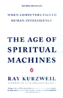 The Age of Spiritual Machines