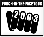 Punch-in-the-Face Tour 2003 logo